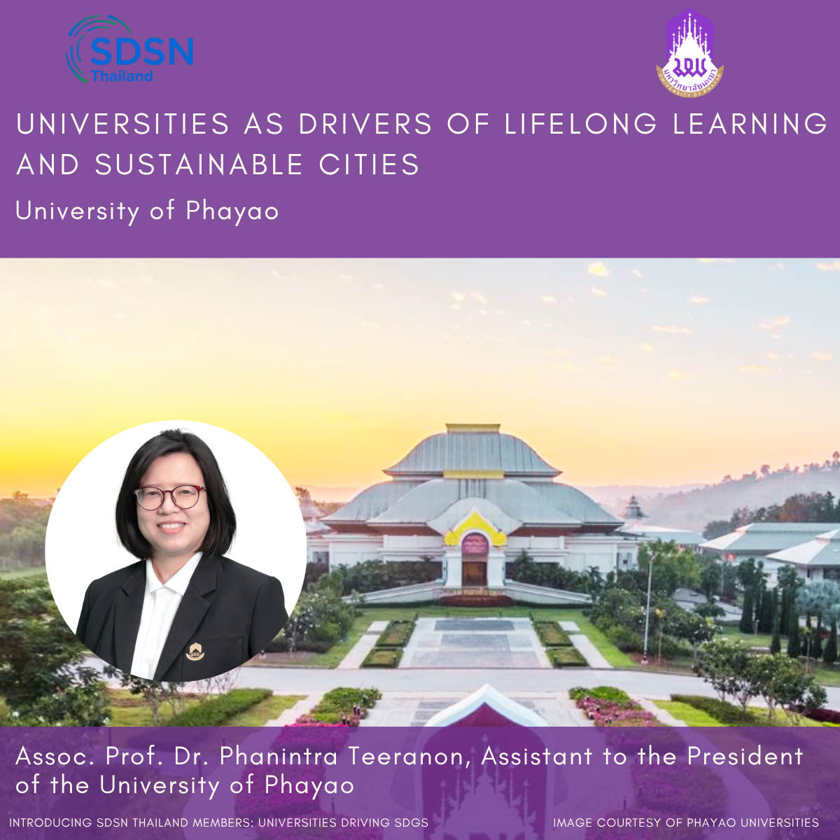 Universities as Drivers of Lifelong Learning and Sustainable Cities : Insights from University of Phayao Universities as Drivers of Lifelong Learning and Sustainable Cities : Insights from University of Phayao