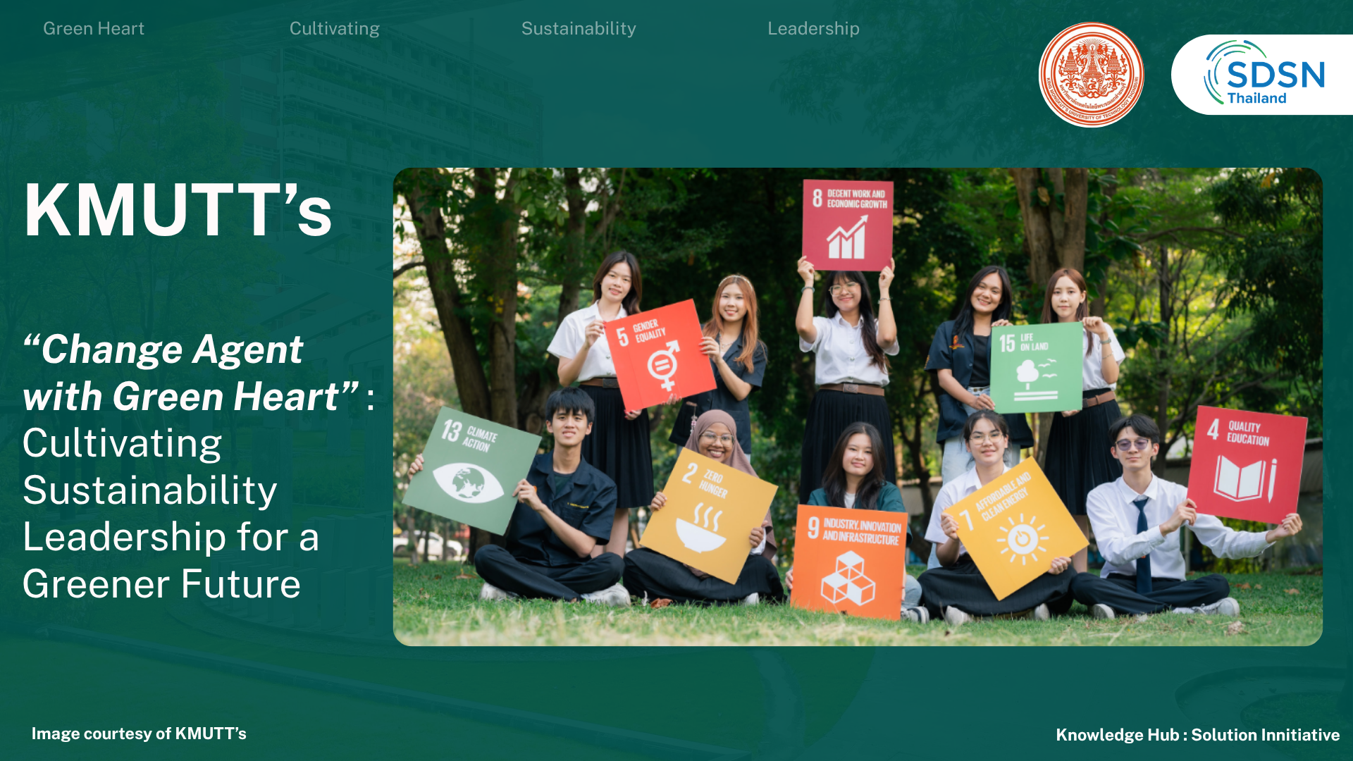 KMUTT’s “Change Agent with Green Heart”: Cultivating Sustainability Leadership for a Greener Future